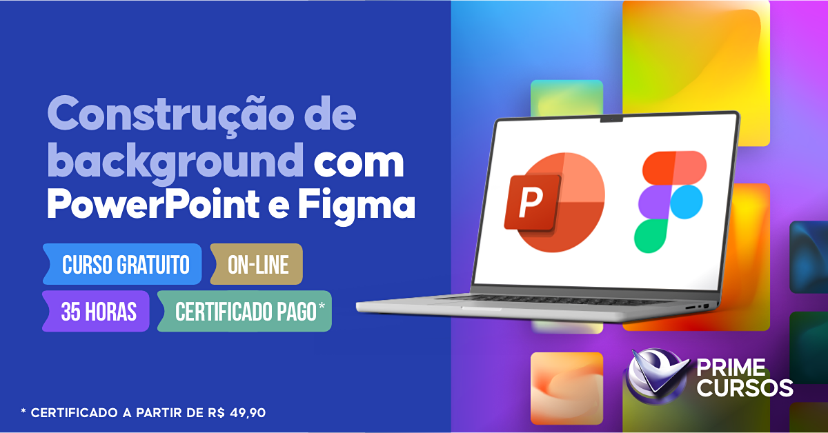 Curso de Constru&ccedil;&atilde;o de Background com PowerPoint e Figma