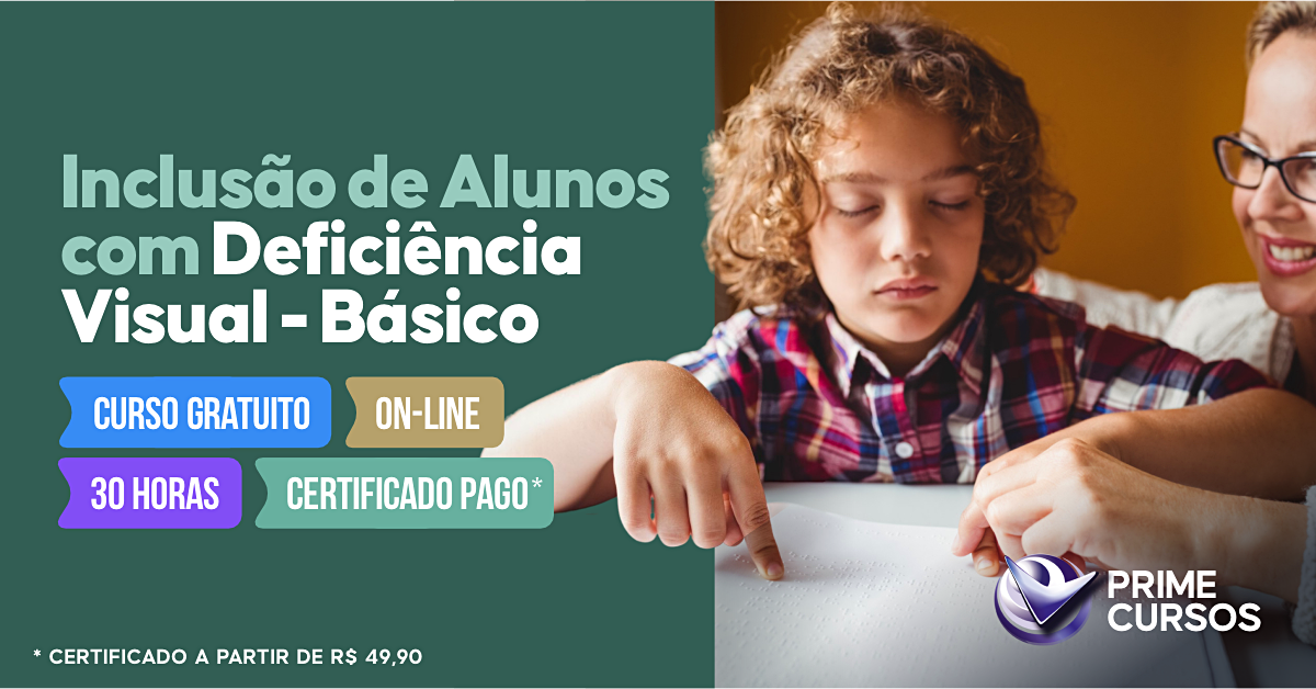 Curso de Alunos com Defici&ecirc;ncia Visual B&aacute;sico