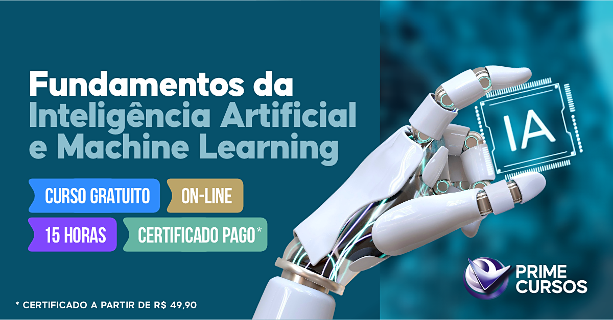 Curso de Fundamentos da Intelig&ecirc;ncia Artificial e Machine Learning