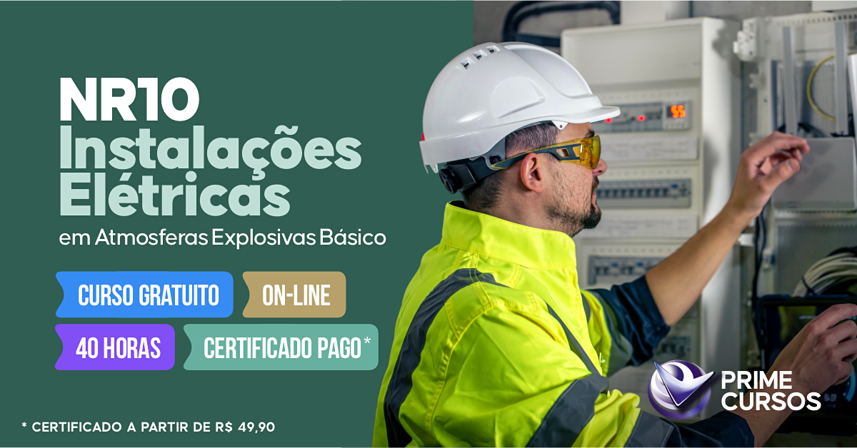 Curso de NR 10 - Instala&ccedil;&otilde;es El&eacute;tricas em Atmosferas Explosivas B&aacute;sico