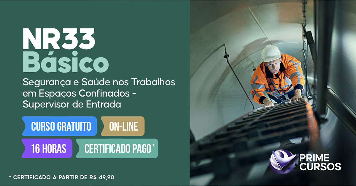 Curso de NR 33 - Seguran&ccedil;a e Sa&uacute;de nos Trabalhos em Espa&ccedil;os Confinados - Supervisor de Entrada