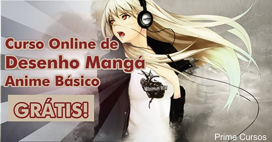 Curso Grátis de Desenho de Mangá/Anime Básico Curso Grátis de Desenho de Mangá/Anime Básico