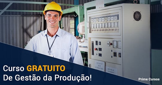 Curso gr&aacute;tis de gest&atilde;o da produ&ccedil;&atilde;o