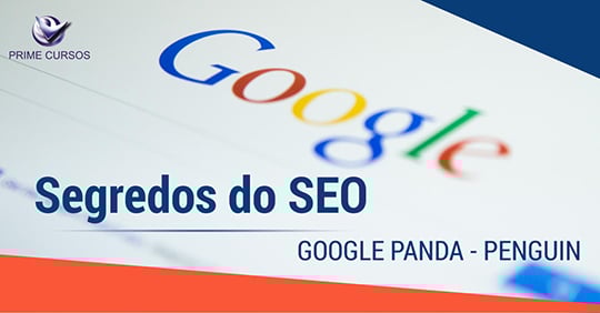 Curso gr&aacute;tis de Segredos do SEO - Google Panda & Penguin