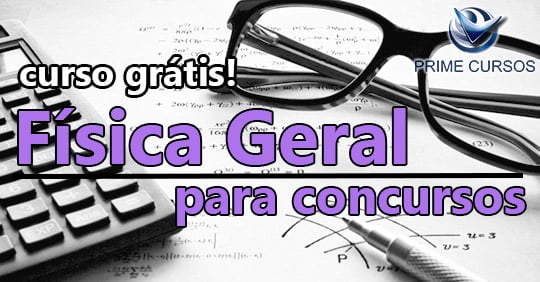 Curso de F&iacute;sica Geral para Concursos