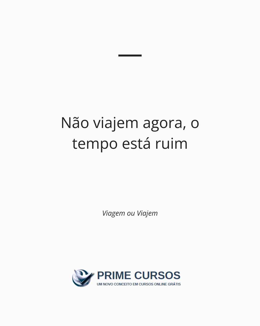 frase viajem tempo ruim canva