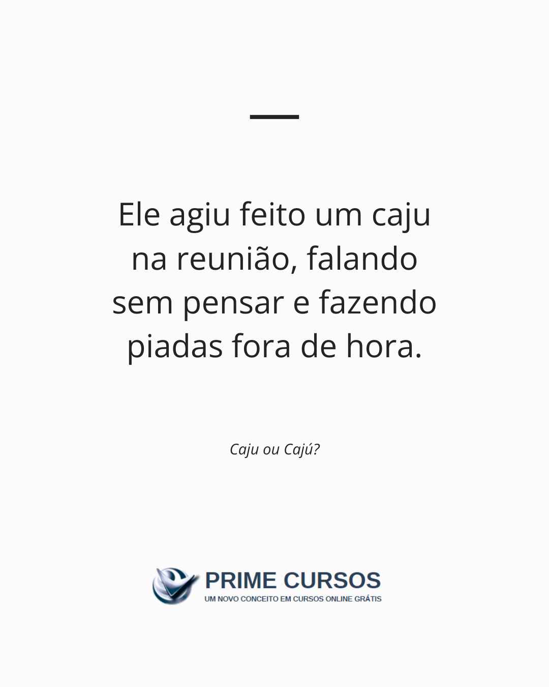 frase agiu feito caju canva